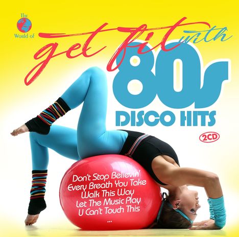 Get Fit With 80s Disco Hits, 2 CDs