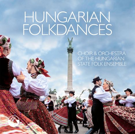 Choir &amp; Orchestra Of The Hungarian State Folk Ensemble: Hungarian Folkdances, CD