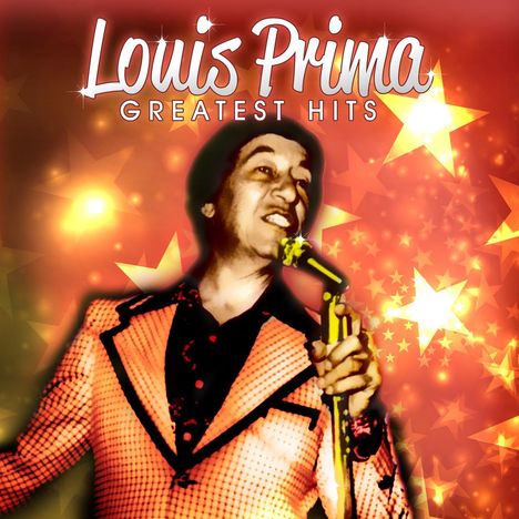 Louis Prima (1910-1978): Greatest Hits, 2 CDs