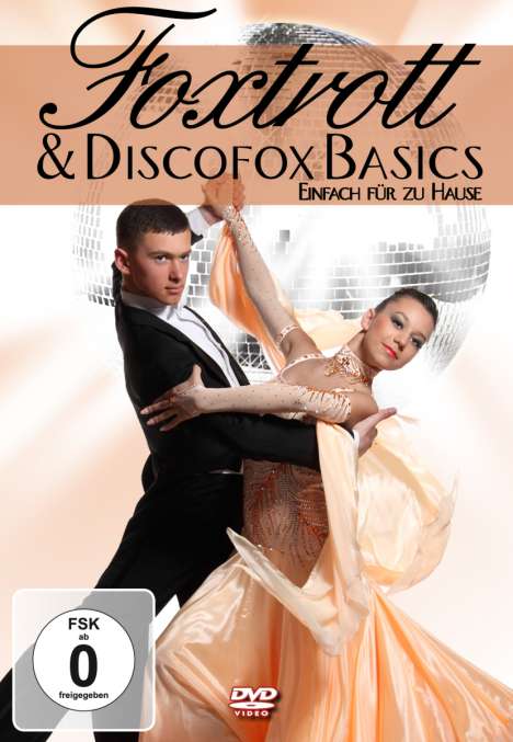 Foxtrott &amp; Discofox Basics - Einfach für zu Hause, DVD