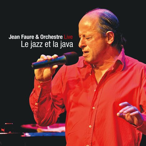 Jean Faure: Le Jazz Et La Java (Live), CD