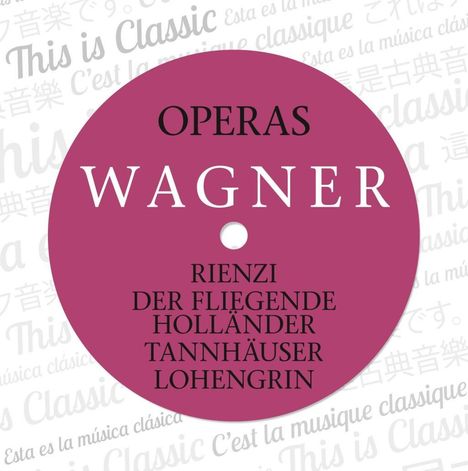 Richard Wagner (1813-1883): Wagner - Operas (4 Operngesamtaufnahmen), 12 CDs