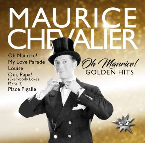 Maurice Chevalier: Oh Maurice! (Golden Hits), CD