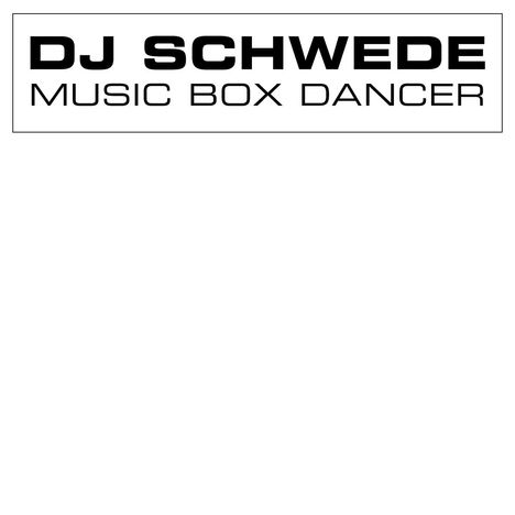 DJ Schwede: Music Box Dancer, Single 12"