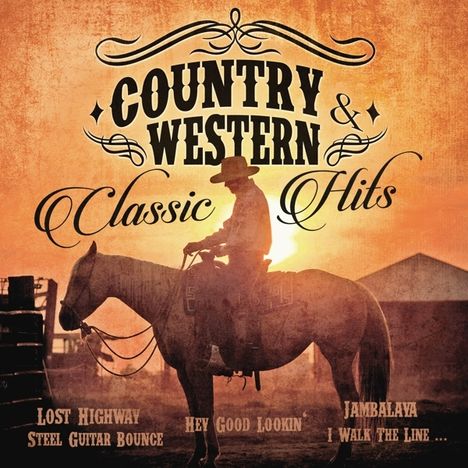 Country &amp; Western Classic Hits, 2 CDs