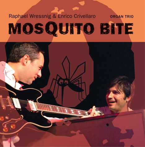 Raphael Wressnig & Enrico Crivellaro: Mosquito Bite, CD