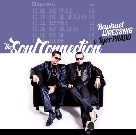 Raphael Wressnig &amp; Igor Prado: Soul Connection, CD
