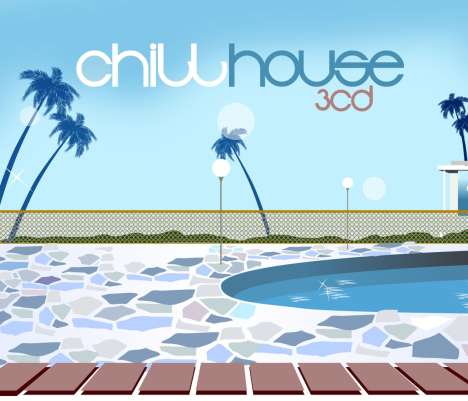 Chill House, 3 CDs