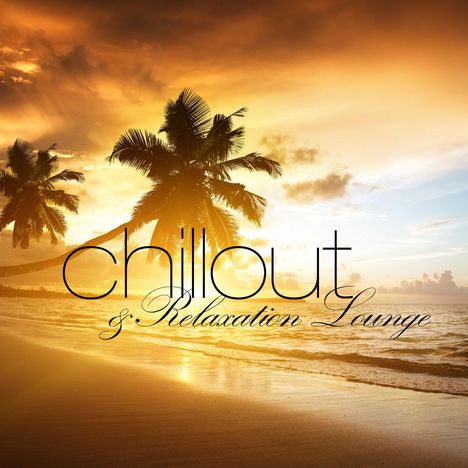 Pop Sampler: Chillout &amp; Relaxation Lounge, 2 CDs