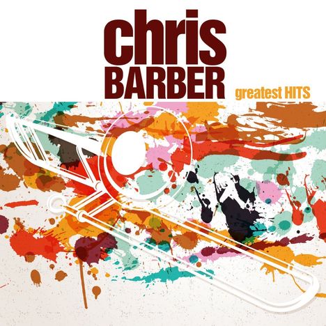 Chris Barber (1930-2021): Greatest Hits, LP