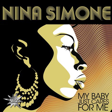 Nina Simone (1933-2003): My Baby Just Cares For Me, LP