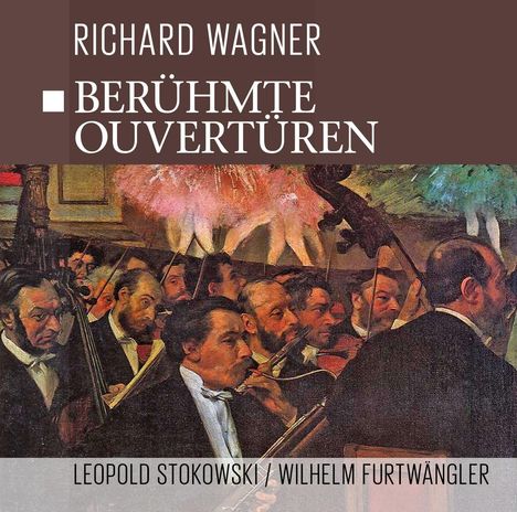 Wagner-: Berühmte Wagner Ouvertüren, CD