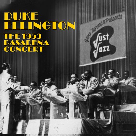 Duke Ellington (1899-1974): The 1953 Pasadena Concert, LP