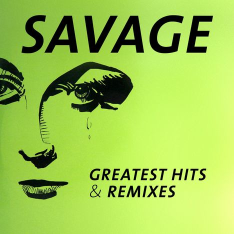 Savage (Italo Disco): Greatest Hits &amp; Remixes, 2 CDs