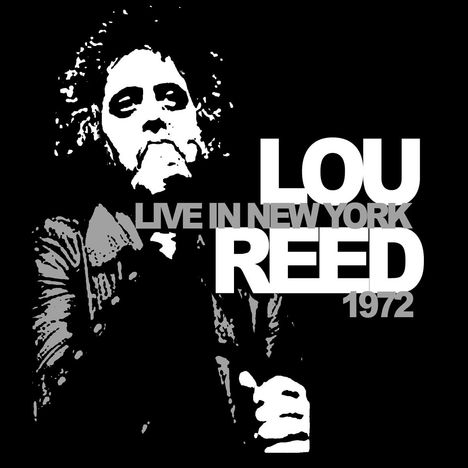 Lou Reed (1942-2013): Live In New York 1972, CD