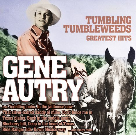 Gene Autry: Tumbling Tumbleweeds, 2 CDs