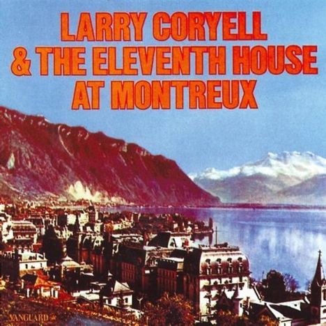 Larry Coryell (1943-2017): At Montreux 1974, CD