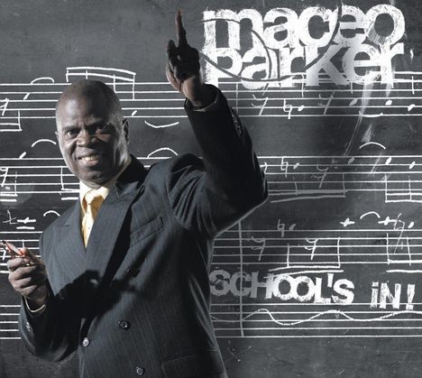 Maceo Parker (geb. 1943): School's In!, CD