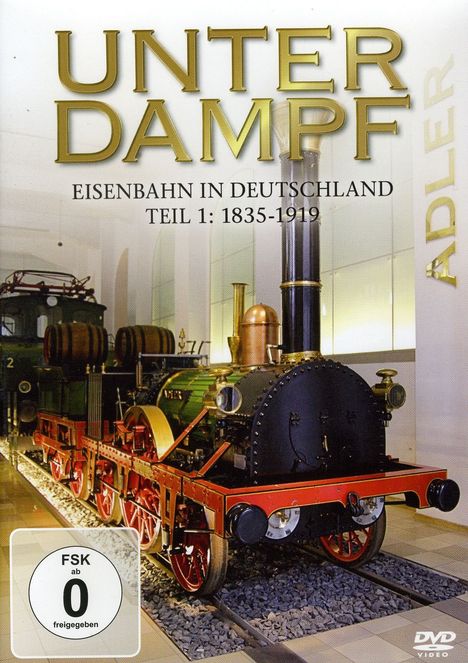 Eisenbahn: Unter Dampf - Eisenbahn in Deutschland 1835-1939, DVD