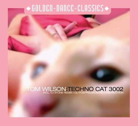 Tom Wilson: Techno Cat 3002, Maxi-CD