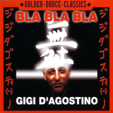 Gigi D'Agostino: Bla Bla Bla, Maxi-CD
