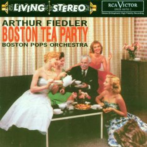 Arthur Fiedler - Boston Tea Party, CD