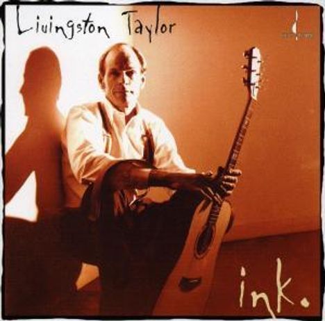 Livingston Taylor: Ink, CD