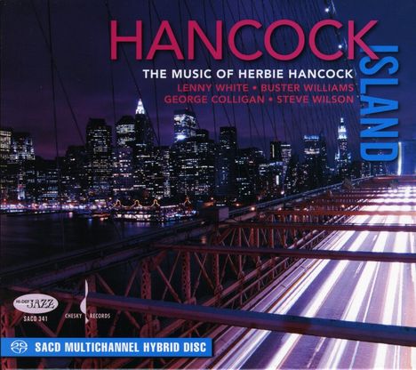 White/Williams/Colligan/Wilson: Hancock Island: The Music Of Herbie Hancock, Super Audio CD