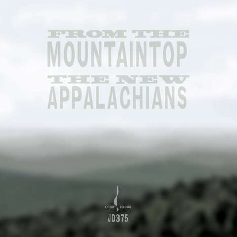 The New Appalachians: From The Mountaintop, CD