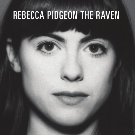 Rebecca Pidgeon: The Raven (MQA-CD), CD