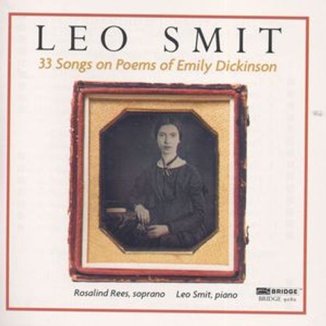 Leo Smit (1921-1999): 33 Songs of Poems Emily Dickinson, CD