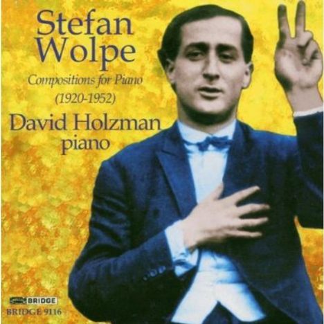 Stefan Wolpe (1902-1972): Klavierwerke, CD