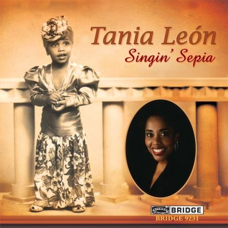 Tania Leon (geb. 1943): Lieder "Singin' Sepia", CD