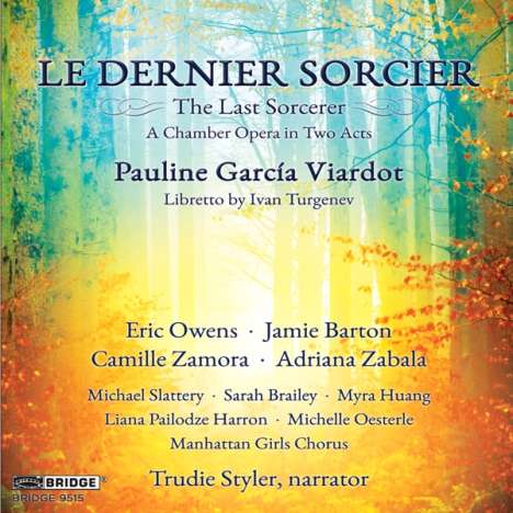 Pauline Viardot-Garcia (1821-1910): Le Dernier Sorcier, CD