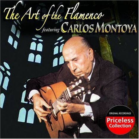 Carlos Montoya: The Art Of The Flamenco, CD