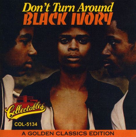 Black Ivory: Don't Turn Around, CD