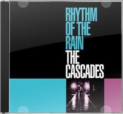 The Cascades: Rhythm Of The Rain, CD