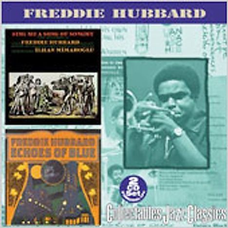 Freddie Hubbard (1938-2008): Sing Me A Song Of Songmy / Echoes Of Blue, 2 CDs