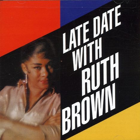 Ruth Brown: Late Date With Ruth Brown, CD