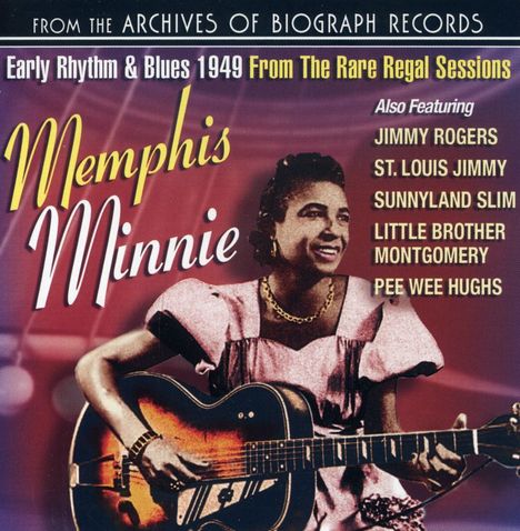 Memphis Minnie: Early Rhythm & Blues From The Regal Sessions 1949, CD