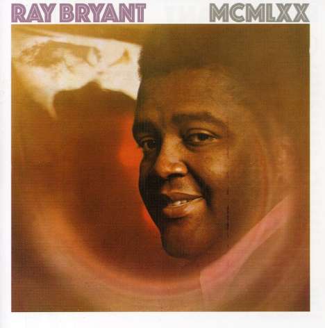 Ray Bryant (1931-2011): Mcmlxx, CD