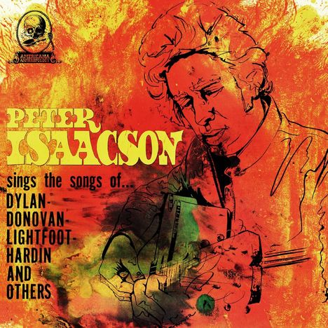 Peter Isaacson: Sings The Songs Of... (Limited Edition) (Clear Yellow Vinyl), LP