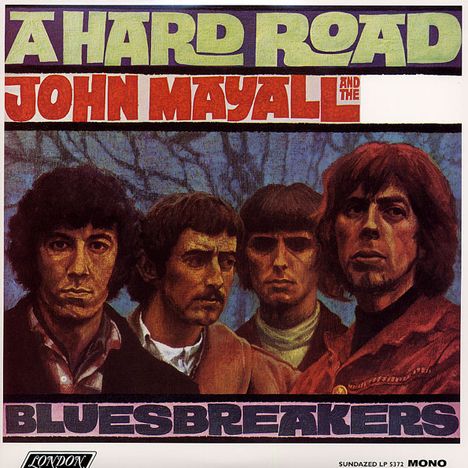 John Mayall: A Hard Road (Limited-Edition) (Colored Vinyl) (Mono), LP