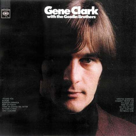 Gene Clark: With The Gosdin Brothers (180g), LP