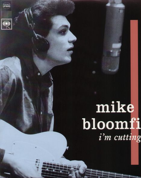 Mike Bloomfield: I'm Cutting Out (180g), LP