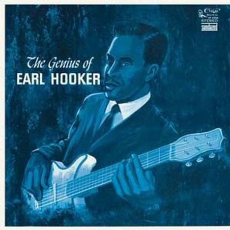 Earl Hooker: The Genius If..., LP