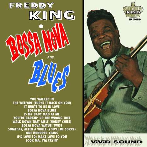Freddie King: Bossa Nova And Blues (180g), LP