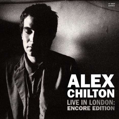 Alex Chilton: Live In London: Encore Edition (Colored Vinyl), 2 LPs