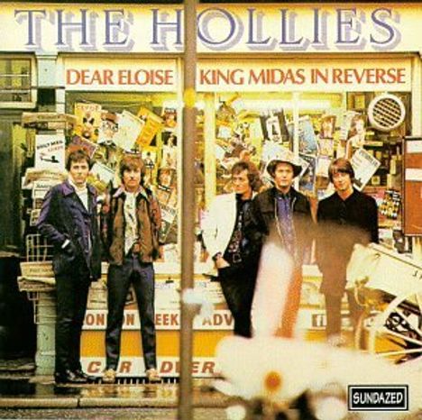 The Hollies: Dear Eloise / King Midas In Reverse, CD