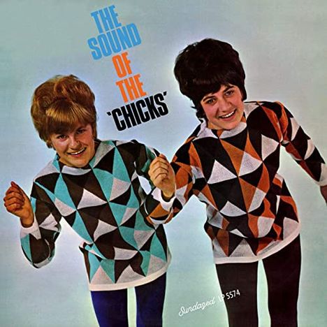 The Chicks: Sound Of The Chicks, CD